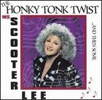 Scooter Lee - Honky Tonk Twist and Then Some 